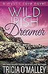 Wild Irish Dreamer by Tricia O'Malley