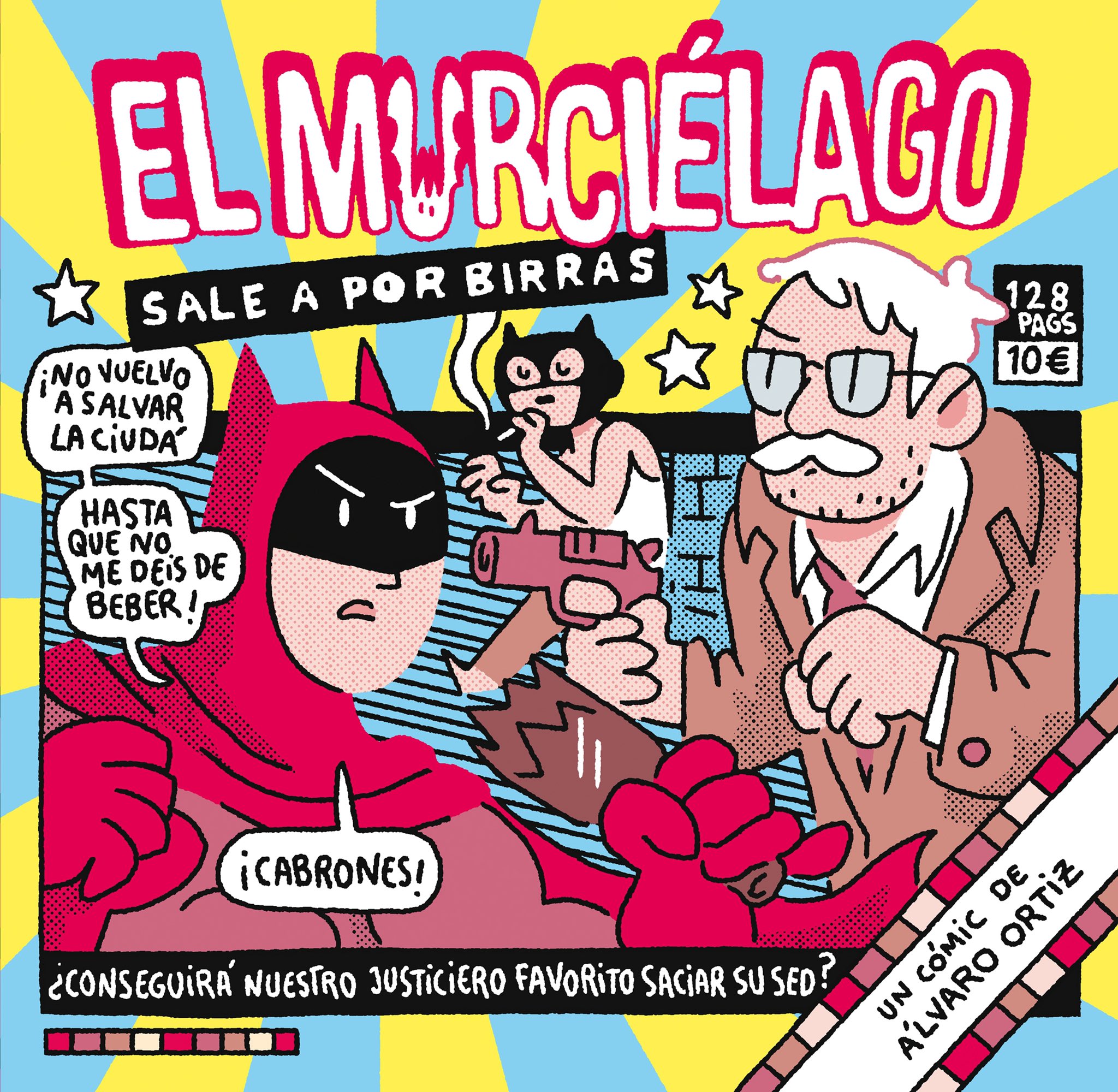 El murciélago sale a por birras (Paperback)
