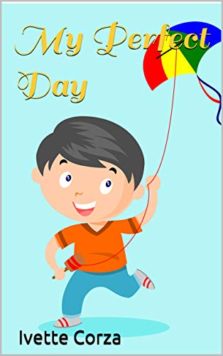 My Perfect Day