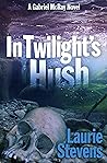 In Twilight's Hush