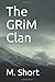 The GRiM Clan