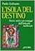 L'isola del destino. Storie, miti e personaggi dell'Irlanda medievale