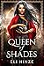 Queen of Shades (Queen of S...