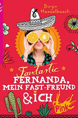 Fantastic Fernanda, mein Fast-Freund und ich (Paperback)