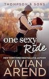 One Sexy Ride by Vivian Arend