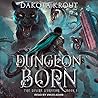 Dungeon Born
