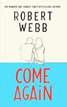 Come Again by Robert Webb