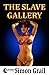 The Slave Gallery