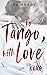 To Tango, with Love