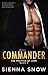 Commander by Sienna Snow