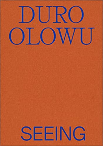 Duro Olowu: Seeing (Paperback)