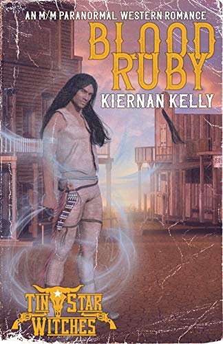 Blood Ruby (Tin Star Witches: The Witches of Ruby Gulch, #4)