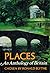 Places: An Anthology of Bri...