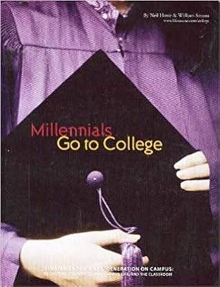 Millennials Go to College: Strategies for a New Generation on Campus
