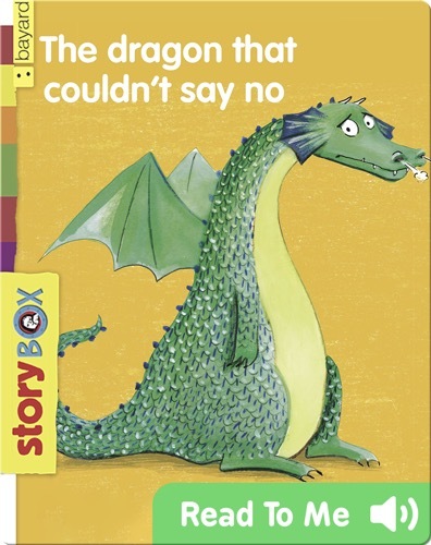 The Dragon That Couldn’t Say No