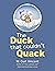 The Duck That Couldn't Quack