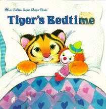 Tiger's Bedtime (Super Shape Book Look-Look)