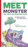 Meet Monster: The First Big Monster Book Meet Monster: The First Big Monster Book