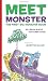 Meet Monster: The First Big Monster Book