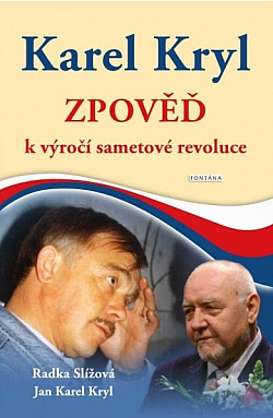 Karel Kryl : zpověď k výročí sametové revoluce