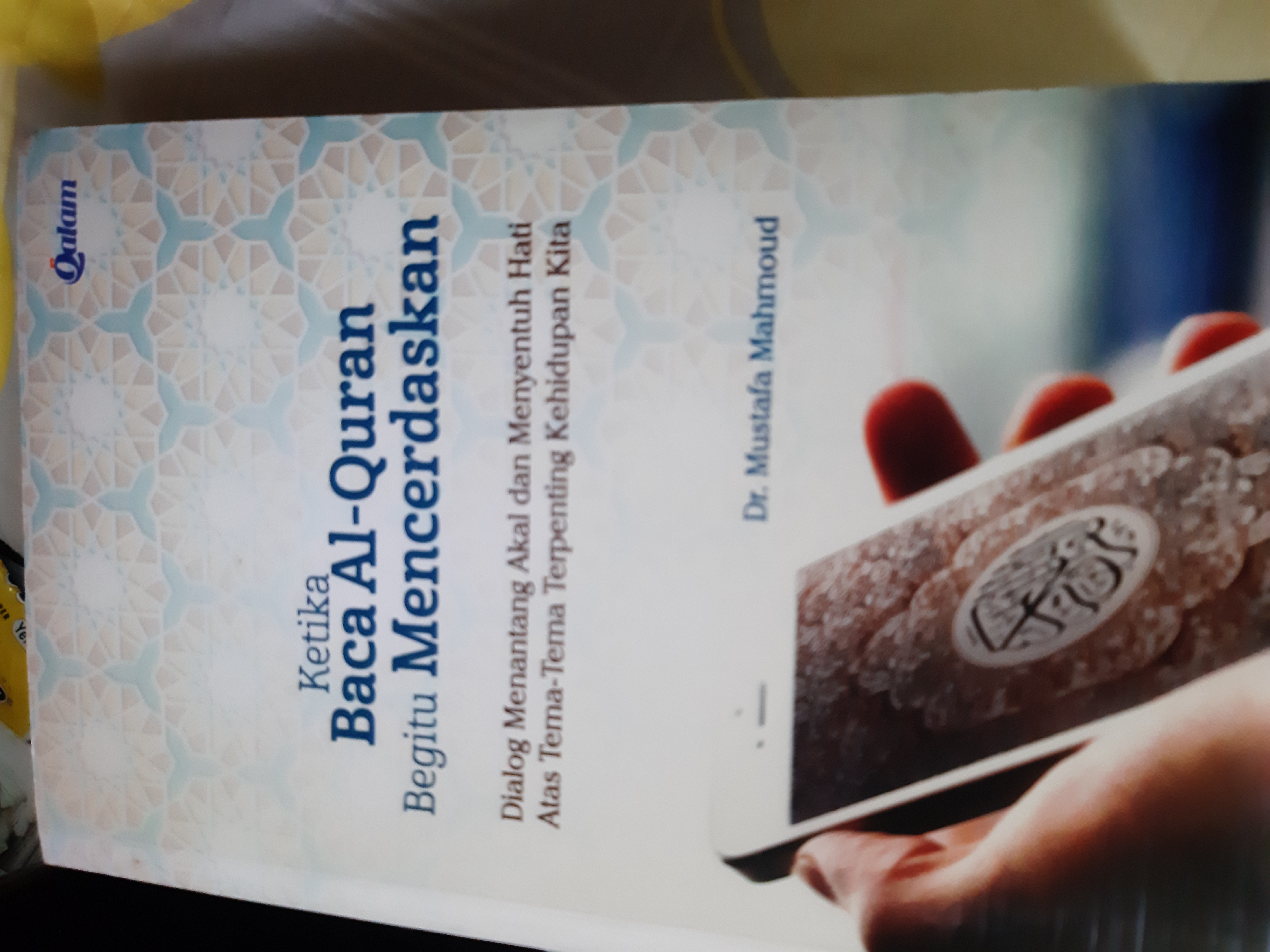 Ketika Baca Al-Quran Begitu Mencerdaskan