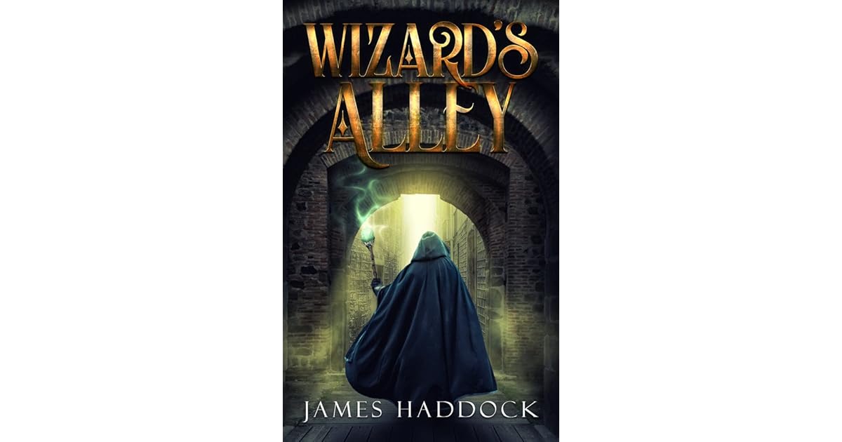 Wizard's Alley by James Haddock