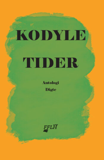 Kodyle tider. Antologi, digte