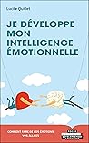 Je développe mon intelligence émotionnelle