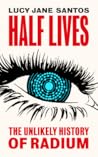 Half Lives: The U...