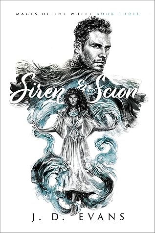 Siren & Scion (Mages of the Wheel, #3)