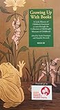 Growing Up With Books: A Little History of Children’s Literature as seen through the Collection at Edinburgh’s Museum of Childhood