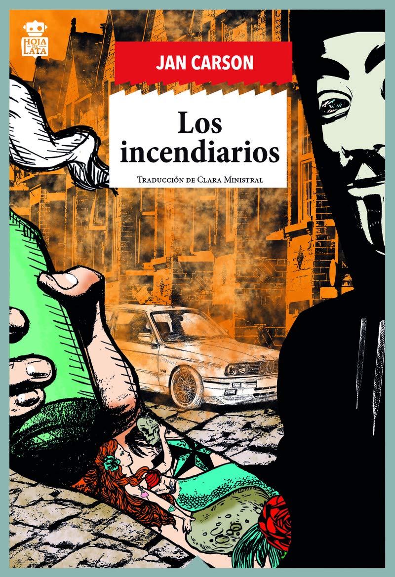 Portada de Los incendiarios, de Jan Carson