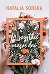 Wszystkie nasze dni Wszystkie nasze dni