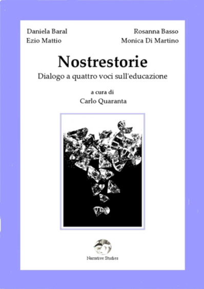 Nostrestorie: Dialogo a quattro voci sull'educazione