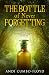 The Bottle Of Never Forgetting (The Magic People, #3)