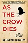 As the Crow Dies (An Asheville Mystery, 1)