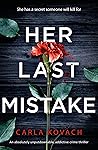 Her Last Mistake by Carla Kovach