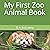 My First Zoo Animal Book (M...