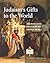 Judaism's Gifts to the Worl...