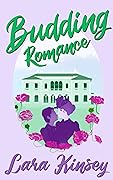 Budding Romance (Nicolette & Dorothea, #1)