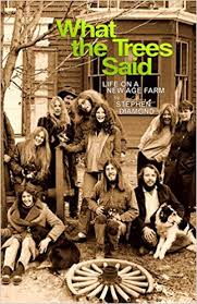 WHAT THE TREES SAID: Life on a New Age Farm (Paperback)