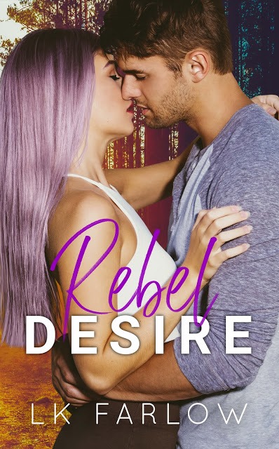 Rebel Desire (Rebel Love #3)