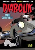 Diabolik Anno LIX n. 5: Danni Collaterali