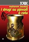 I drugi su pjeval...
