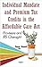 Individual Mandate & Premiu...
