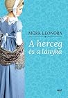 A ​herceg és a lányka by Leonóra Mörk
