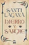 Hierro y sangre by Santi Laganà