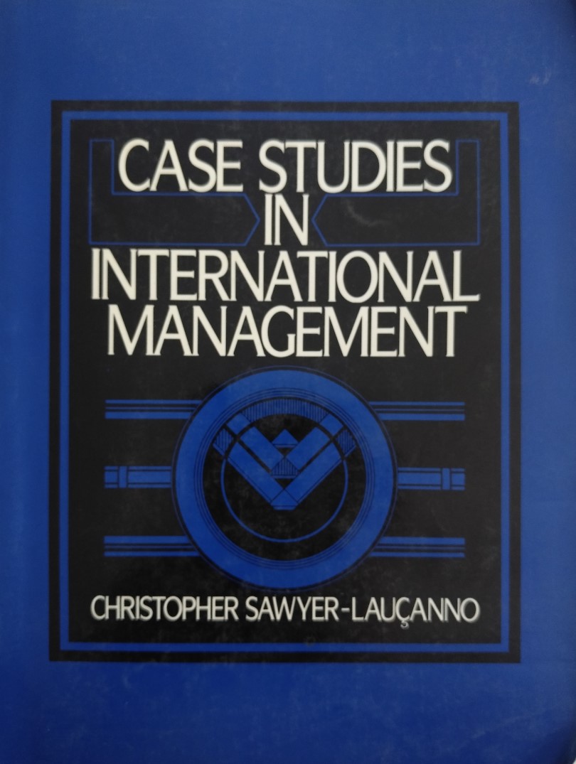 Case Studies in International Management