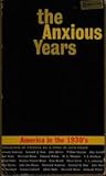The anxious years: America in the nineteen thirties; a collection of contemporary writings