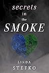 Secrets In The Smoke